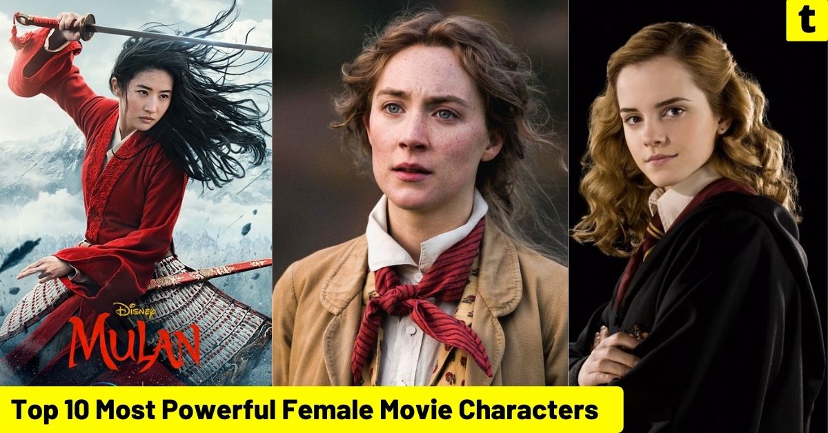 Top 10 Most Powerful Female Movie Characters